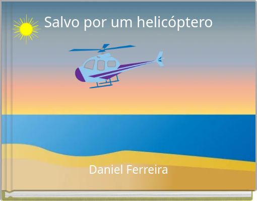 Salvo por um helic&oacute;ptero