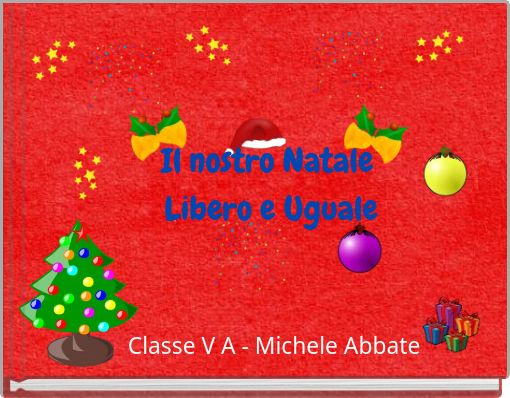 Front cover of 'Il nostro Natale Libero e Uguale' 