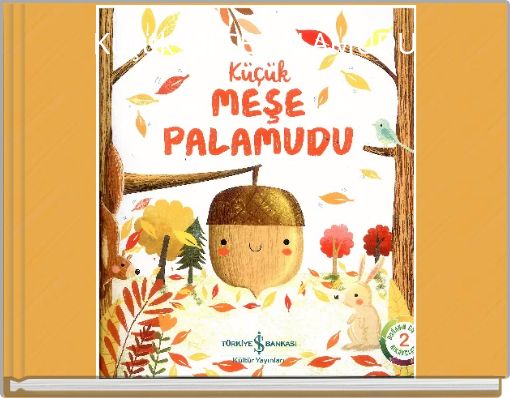 Küçük MEŞE PALAMUDU