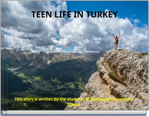 TEEN LIFE IN TURKEY