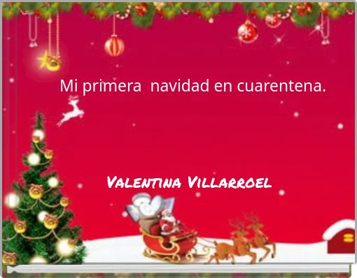 Front cover of 'Mi primera navidad en cuarentena.' 