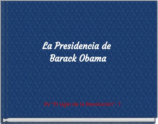 La Presidencia de Barack Obama