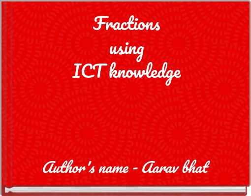 FractionsusingICT knowledge