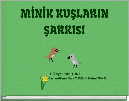 Book Cover for: MİNİK KUŞLARIN ŞARKISI