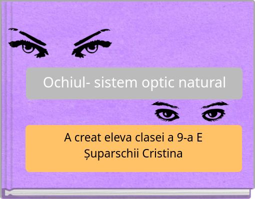 Ochiul- sistem optic natural