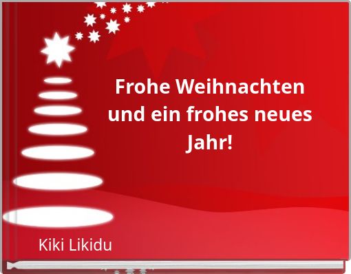 Frohe Weihnachten und ein frohes neues Jahr!