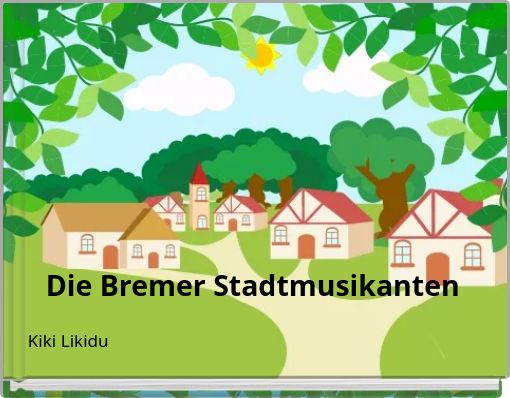 Die Bremer Stadtmusikanten