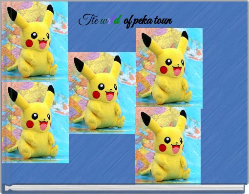 Tte wrld of peka toun