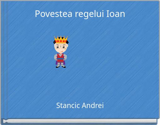 Povestea regelui Ioan