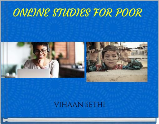ONLINE STUDIES FOR POOR