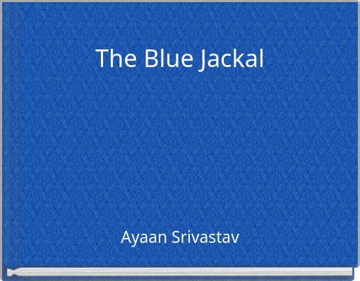 The Blue Jackal