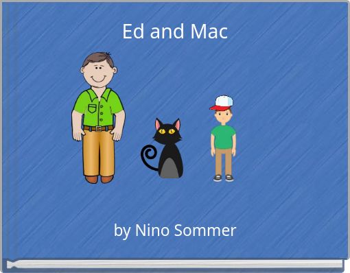 Ed and Mac