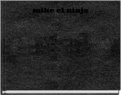 mike el ninja