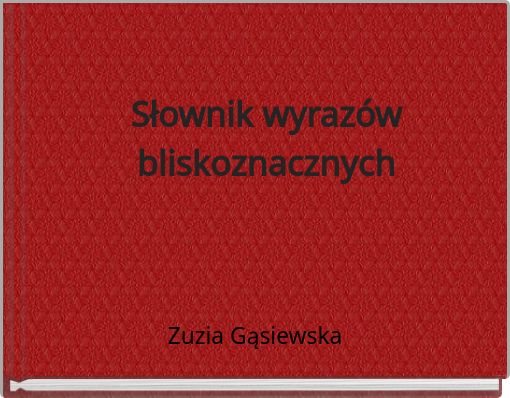 Słownik wyrazów bliskoznacznych