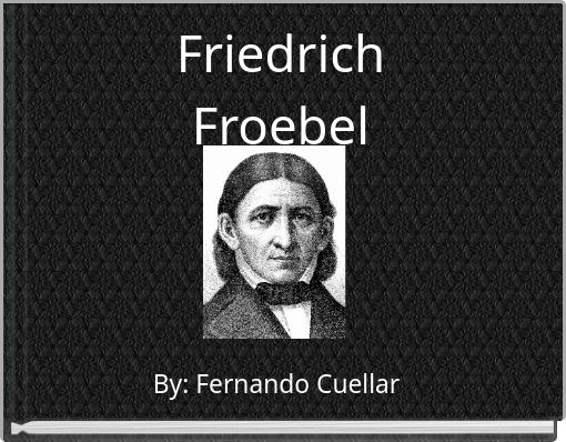Friedrich Froebel