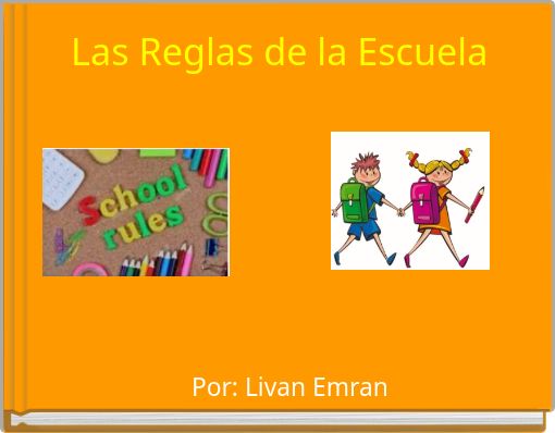 Las Reglas de la Escuela