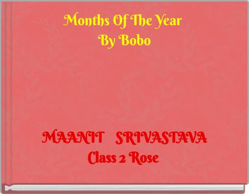 Months Of The Year By Bobo