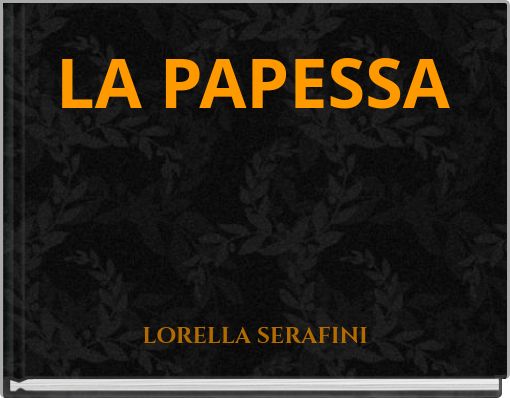 LA PAPESSA