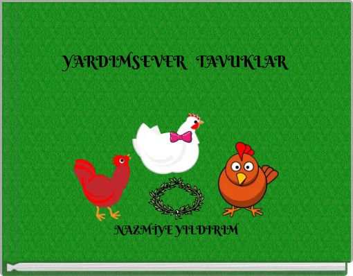 YARDIMSEVER TAVUKLAR