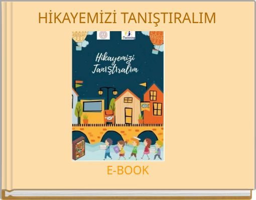 HİKAYEMİZİ TANIŞTIRALIM