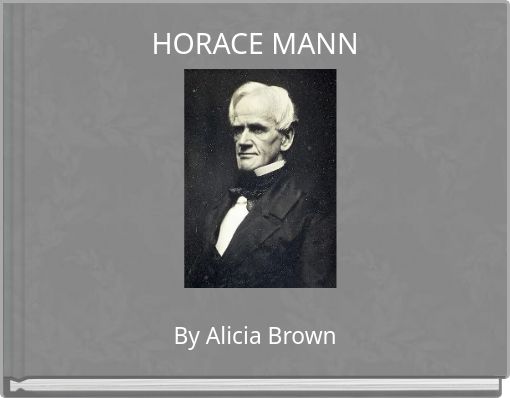 HORACE MANN