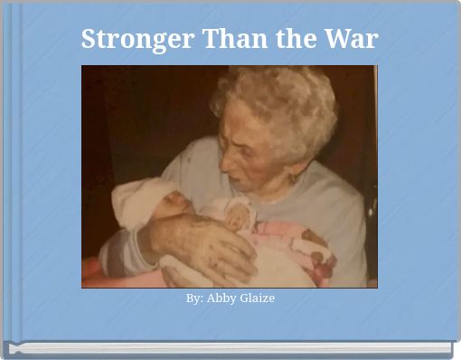 Stronger Than the War