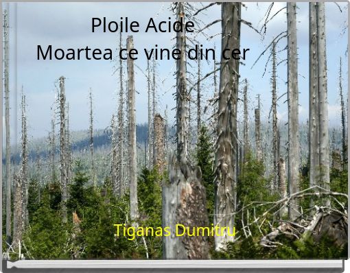 Ploile AcideMoartea ce vine din cer