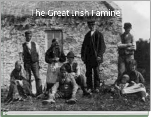 The Great Irish Famine