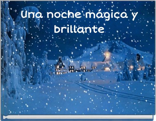 Front cover of 'Una noche mágica y brillante' 