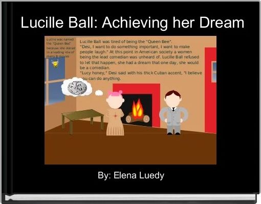 Lucille Ball: Achieving her Dream