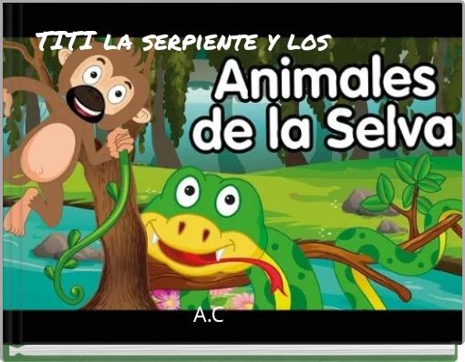 TITI la serpiente y los