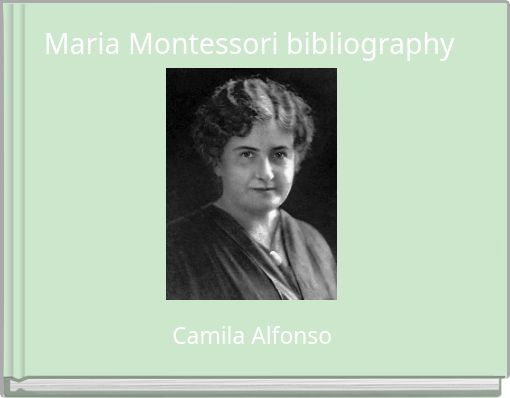 Maria Montessori bibliography