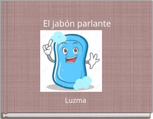 El jab&oacute;n parlante