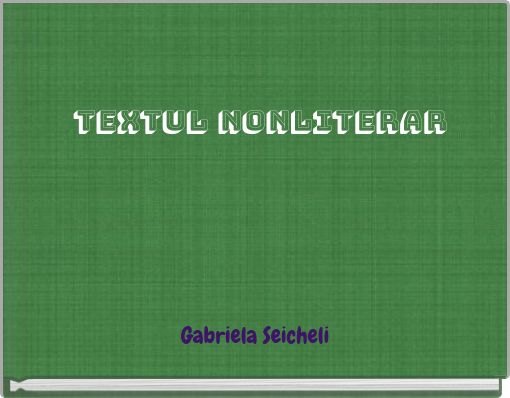 Front cover of 'Textul nonliterar' 