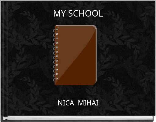 MY SCHOOL
