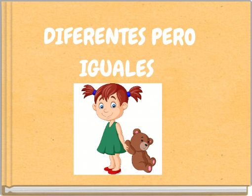 DIFERENTES PERO IGUALES