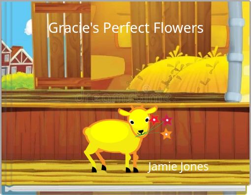 Gracie's Perfect Flowers