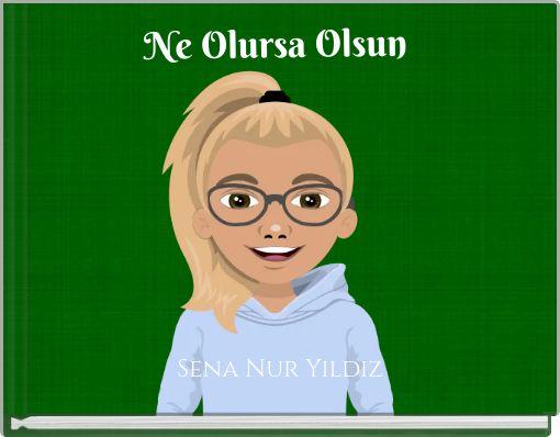 Ne Olursa Olsun
