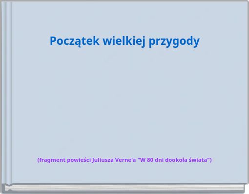 Początek wielkiej przygody