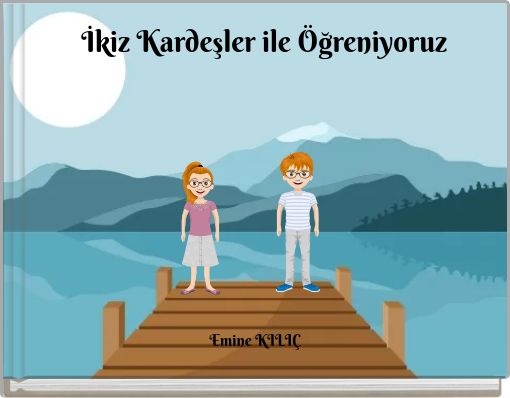 Front cover of 'İkiz Kardeşler ile Öğreniyoruz' 