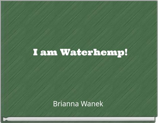I am Waterhemp!