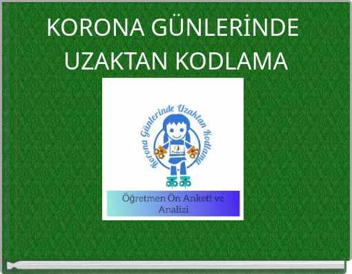 KORONA GÜNLERİNDE UZAKTAN KODLAMA