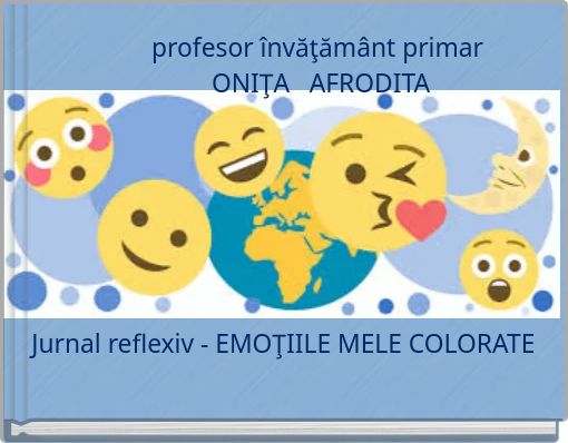 Front cover of 'Jurnal reflexiv - EMOŢIILE MELE COLORATE' 