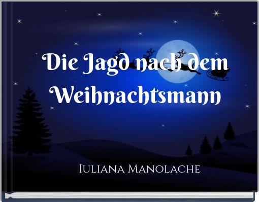 Front cover of 'Die Jagd nach dem Weihnachtsmann' 