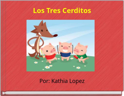 Los Tres Cerditos