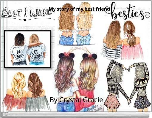 Front cover of 'My story of my best friend' 