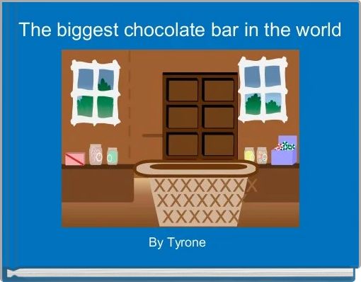 Front cover of 'The biggest chocolate bar in the world ' 