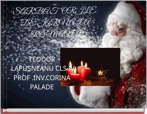 SARBATORILE DE IARNA LA ROMANI