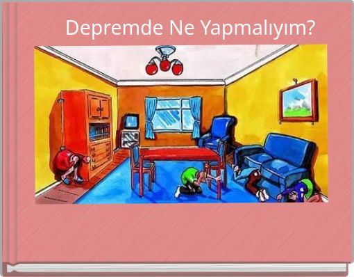 Front cover of 'Depremde Ne Yapmalıyım?' 