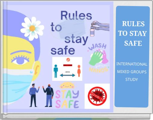 RULES TO STAY SAFE INTERNATIONAL MIXED GROUPS STUDY